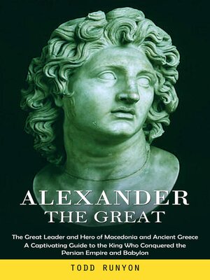 cover image of Alexander the Great